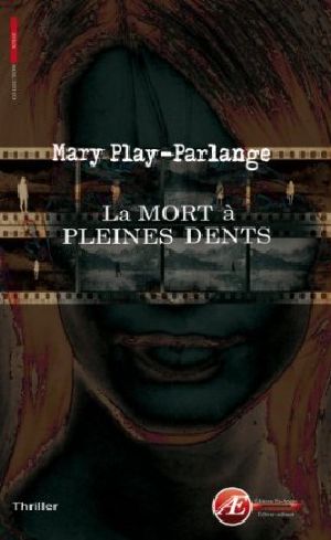 [Epub commercial 01] • La Mort À Pleines Dents